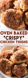 Crispy Baked Chicken Thighs - The most amazing oven baked chicken thighs!  These chicken thighs come out crispy on the outside and amazingly tender and juicy on the inside.  Baked chicken thighs are so easy to make with only a few ingredients and one pan!