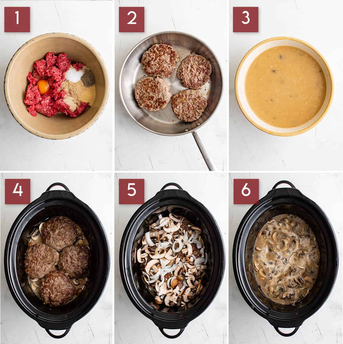 A six panel collage image depicting key steps of making The Salty Marshmallow's Crockpot Salisbury Steak recipe in bird's eye view. In the first panel, the raw ingredients of ground beef, egg, and seasoning is in a bowl. The second panel shows the formed beef patties cooking on a skillet. The third panel shows the liquid the steaks will cook in. The fourth panel shows the seared patties in a large crockpot. The fifth panel shows sliced onions and mushrooms atop the beef patties. The sixth and final panel shows the the sauce poured over the top of the patties and onion/mushroom mixture. 